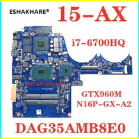 DAG35AMB8E0 Mainboard For HP 15-AX020CA 15-AX Laptop Motherboard i5-6300HQ i7-6700HQ CPU GTX960M GPU 856678-001 856678-601