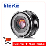 Meike 35mm F1.7 Large Aperture Manual Focus Lens APS-C for Sony E/Fuji X/Canon EF-M/Olympus Panasonic Micro 4/3 Mount Cameras
