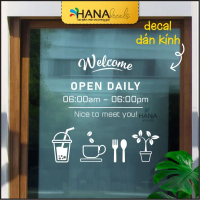Decal Dán Cửa Kính, Đề can Giờ Mở Cửa, Decan dán kính, Chữ dán, FREE Thiết Kế - Hana Decals - V19