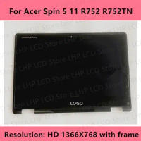 Original 11.6 inch For Acer Spin 5 11 R752 R752TN HD LCD Assembly B116XAK01.4 Chromebook Touch Screen N18Q6 Display