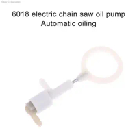 6018 Electric Chain Saw Oil Pump Automatic Oiling Makita Electric Chain Saw Accessories Electric Chain Saw Oil Pump Wholesale