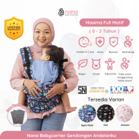 Maxima Motif 0 bulan - 2 tahun : Gendongan Bayi Adjustable SSC Nana Babycarrier Anak-Anak Bunda Gend
