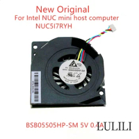 New Original cooling fan For Intel NUC mini host computer NUC5 I3 I5 I7 NUC7 NUC6 NUC5I7RYH BSB05505HP-SM EG60070S1-C28U-S9A 5V