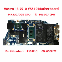 For DELL Vostro 15 5510 V5510 Motherboard 19812-1 CN-056H7F 56H7F 056H7F I7-1065G7 MX330/2GB 100% Tested