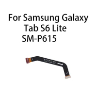 Display Main Board Motherboard Connector LCD CTC Flex Cable For Samsung Galaxy Tab S6 Lite SM-P615