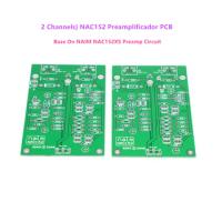 High End 2PCS (2 Channel) NAC152 Preamplifier PCB Base On NAIM NAC152XS,Free shipping，A wonderful Voice