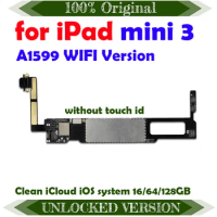 for iPad mini 3 mainboard 128gb clean iCloud iOS A1599 for iPad mini 3 motherboard 16gb logic board Wifi version 64gb
