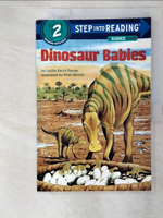 【書寶二手書T2／原文小說_D8I】Dinosaur Babies（Step into Reading, Step 2）_Penner, Lucille Recht/ Barrett, Peter (ILT)