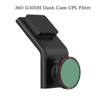 for 360 Dash Cam 360 G300H CPL Eliminate reflective For 360 G300H Dash Cam Lite CPL polarizer
