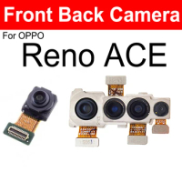 Front Back Camera For OPPO Reno ACE Facing Front Rear Main Camera Module Flex Cable Replacement Parts