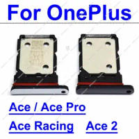 For OnePlus 1+ ACE 2 2V Ace Pro Ace Racing SIM Card Tray Slot SIM Card Adapter Reader Parts