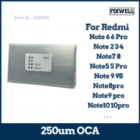 50pcs 250um OCA glue Optical Clear Adhesive for Redmi Note 6 6 Pro Note 2 3 4 Note7 8 5 Pro Note 9 9S Note8pro 9 pro 10 10PRO