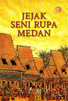 Buku Tentang Jejak Seni Rupa Medan