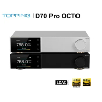TOPPING D70 PRO OCTO HiFi DAC Eight CS43198 Digital to Analog Convertor Hi-Res Audio Decoder Bluetooth 5.1 LDAC PCM768 DSD512