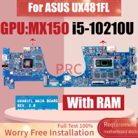 For ASUS UX481FL Laptop Motherboard REV：2.0 i5-10210U MX150 With RAM Notebook Mainboard