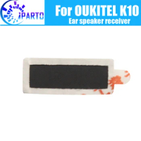 OUKITEL K10 Earpiece 100% New Original Front Ear speaker receiver Repair Accessories for OUKITEL K10 Mobile Phone