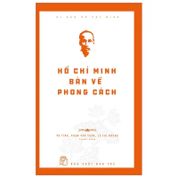 Sách - Di Sản Hồ Chí Minh - Hồ Chí Minh Bàn Về Phong Cách - NXB Trẻ