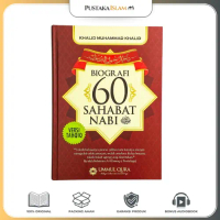 Buku Biografi 60 Sahabat Nabi - Kisah Inspiratif Sahabat Pilihan Rasulullah Dalam Satu Jilid Lengkap