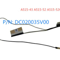 New for Acer Aspire 5 a515-43 a515-52 a515-52g screen cable dc020035v00