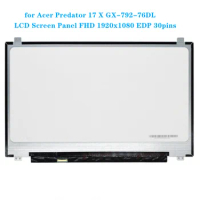 17.3 inch LCD Screen for Acer Predator 17 X GX-792-76DL IPS Panel FHD 1920x1080 EDP 30pins
