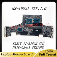 Mainboard For MSI GS65 GS65VR MS-16Q21 REV.1.0 Laptop Motherboard W/ SR3YY I7-8750H CPU N17E-G2-A1 GTX1070 100%Full Working Well