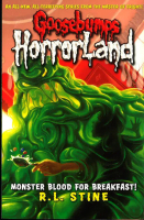 GOOSEBUMPS HORRORLAND 3: MONSTER BLOOD FOR BREAKFAST