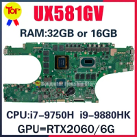UX581GV Laptop Motherboard For ASUS Zenbook Pro Duo UX581 UX581G I7-9750H I9-9980HK 16G/32G-RAM RTX2060/V6G Mainboard 100% Testd