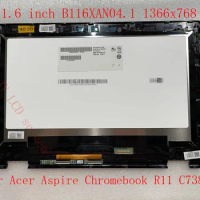 11.6 inch For Acer Aspire Chromebook R11 C738T Laptop LCD display Screen B116XAN04.1 Touch Screen Assembly 1366x768