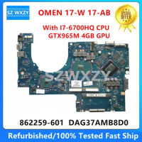 Refurbished For HP OMEN 17-W 17-AB Laptop Motherboard With I7-6700HQ CPU GTX965M 4GB GPU 862259-601 862259-001 DAG37AMB8D0