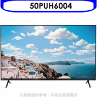 《滿萬折1000》飛利浦【50PUH6004】50吋4K聯網電視(無安裝)