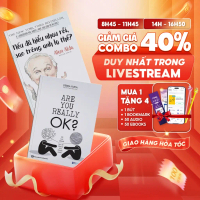 COMBO 2 SÁCH - Nếu đã hiểu nhau rồi sao trông anh lạ thế & Are you really OK? Để trở thành bác sĩ tâ