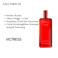 Parfum Wanita Meningkatkan Semangat Pucelle Eau De Luxe Cologne Victress 100ml Minyak Wangi | AALI P