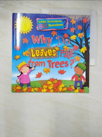【書寶二手書T4／少年童書_BCG】Why Do Leaves Fall From Trees?_Ruth Owen