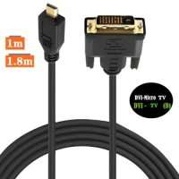 D-Type Micro HDMI Compatible To DVI Video Cable Computer Phone To DVI Monitor Conversion Cable 1m/1.8m