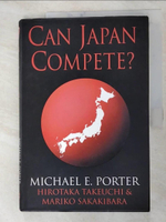 【書寶二手書T5／財經企管_JQ2】Can Japan compete?_Michael E Porter