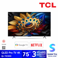 Brand new TCL QLED Pro TV 4K model 75C655, 75-inch smart TV by Siam TV by Siam T.V.