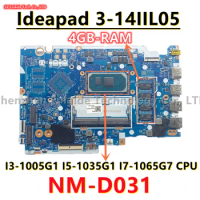 NM-D031 For Lenovo Ideapad 3-14IIL05 Laptop Motherboard I3-1005G1 I5-1035G1 I7-1065G7 CPU 4G-RAM 5B21B37211 5B20S44249 5B20S4424