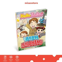 Komik Hello Jadoo: Ayah Pahlawanku - Buku Komik Anak Muffin Graphics - Mizan