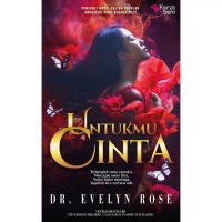 KS Novel : Untukmu Cinta - Dr. Evelyn Rose