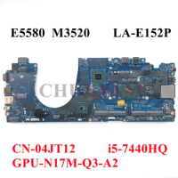LA-E152P I5-7440HQ M620 2GB FOR dell Precision 3520 Workstation Laptop Motherboard Mainboard CN-04JT12 4JT12