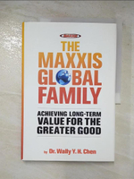 【書寶二手書T6／原文書_JKN】The Maxxis Global Family_Wally Y.h.Chen