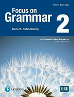 Focus on Grammar (2) with Essential Online Resource 5/e Schoenberg 2016 Pearson