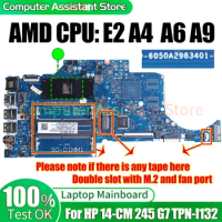 For HP 14-CM 245 G7 Laptop Mainboard 6050A2983401 L23389-601 L23391-501 L23391-501 AMD CPU E2 A4 A6 A9 Notebook Motherboard