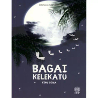 DBP - Kumpulan Puisi Remaja: Bagai Kelekatu (2023) | buku puisi