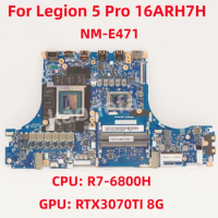 NM-E471 Mainboard For Lenovo Legion 5 Pro 16ARH7H Laptop Motherboard CPU: R7-6800H GPU: RTX3070TI 8G