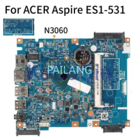For ACER Aspire ES1-531 EX2519 Notebook Mainboard Dominno_BA MM 14285-1 Celeron N3060 448.05304.0011 DDR3 Laptop Motherboard