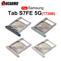 For Samsung Galaxy Tab S7 FE 5G SM-T736B SIM Card Tray MicroSD Holder Nano Sim Card Tray Slot Replacement Parts
