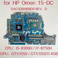 DAG3DBMB8D0 Mainboard for HP Omen 15-DC Laptop Motherboard CPU: I5-8300H I7-8750H GPU:GTX1050 /GTX1050 TI 4GB DDR4 100% Test OK