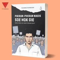 Iyig - Buku Soe Hok Gie - Pikiran-Pikiran Magis Soe Hok Gie - Soe Hok Gie Tak Pernah Mati PIKIRAN MA