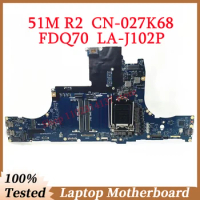 For Dell Alienware Area 51M R2 CN-027K68 027K68 27K68 Mainboard FDQ70 LA-J102P Laptop Motherboard 100% Fully Tested Working Well